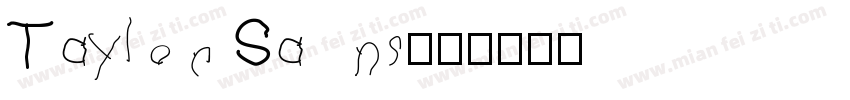 Taylor Sans字体转换